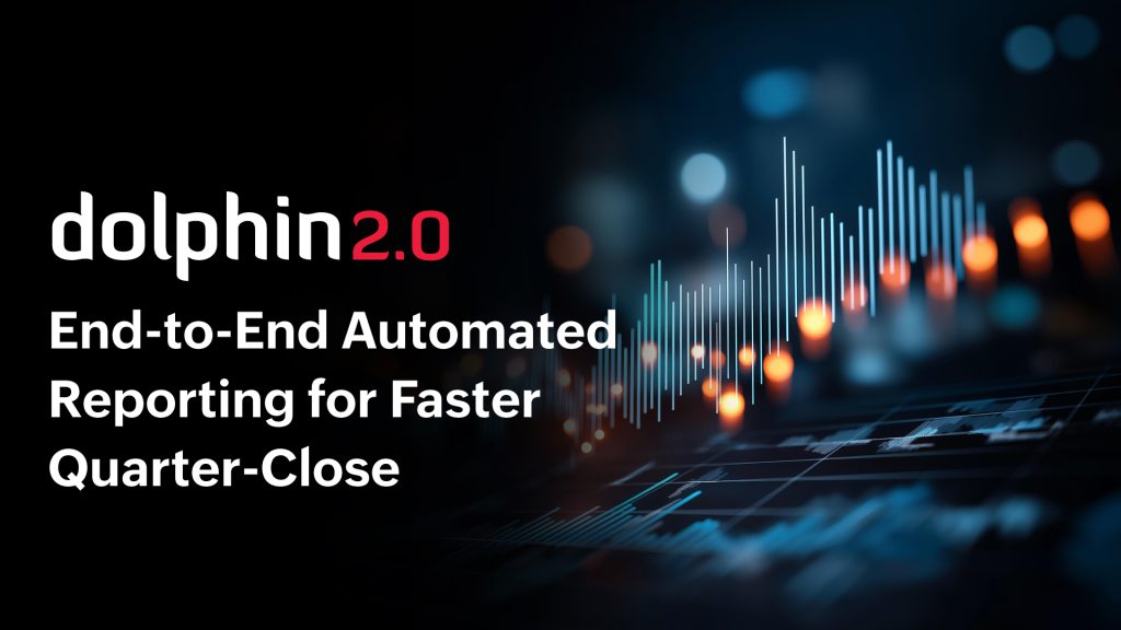 Dolphin 2.0: End-to-End Automated Reporting for Faster Quarter-Close